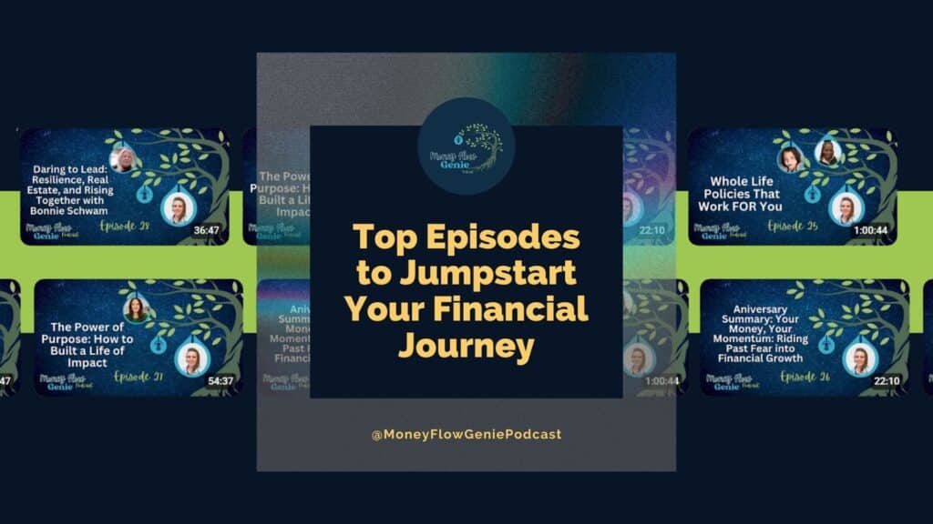 Top episodes of the Money Flow Genie Podcast for financial growth